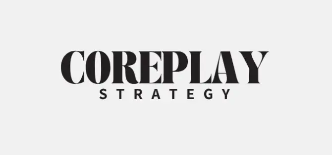 Coreplay Strategy